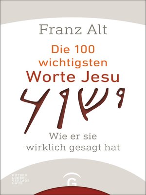 cover image of Die 100 wichtigsten Worte Jesu